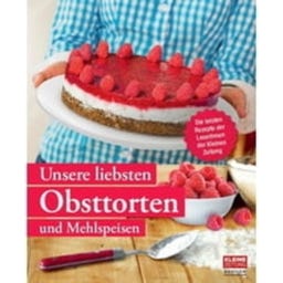 Kleine Zeitung Edition Unsere liebsten Mehlspeisen