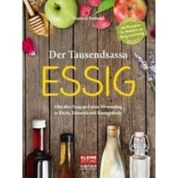 Kleine Zeitung Edition Der Tausendsassa Essig