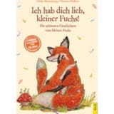 G+G Verlag Ich hab dich lieb, kleiner Fuchs!