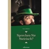 Carl Ueberreuter Verlag Sprechen Sie Steirisch?
