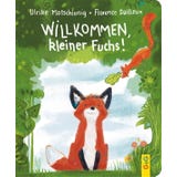G+G Verlag Willkommen, kleiner Fuchs!
